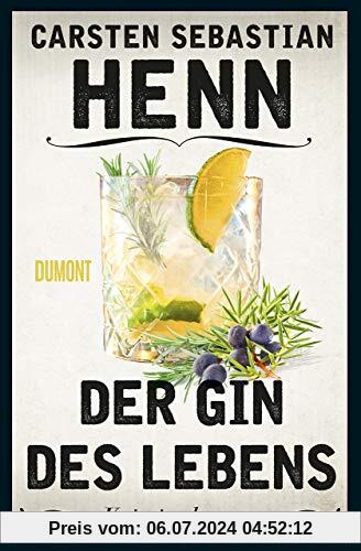 Der Gin des Lebens: Kriminalroman